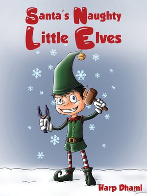cover image of Santa's Naughty Little Elves